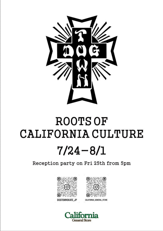 DOGTOWN X CALIFORNIA GENERAL STORE POP UP STORE