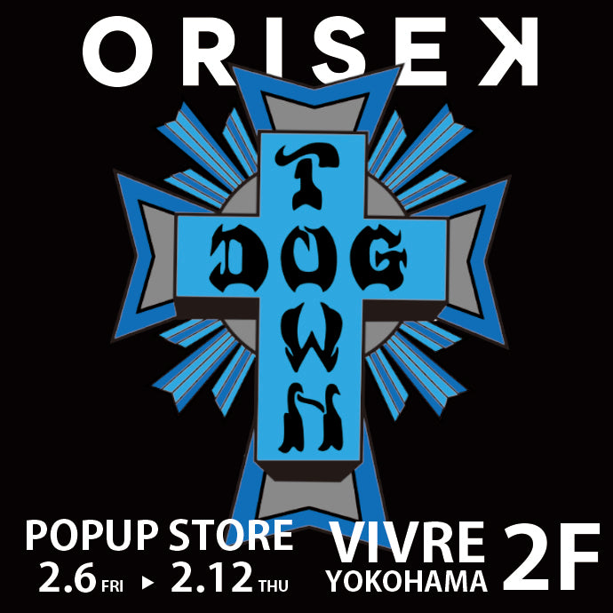 横浜のセレクトショップ「ORISEK」さんにてPOP UP STORE を開催！